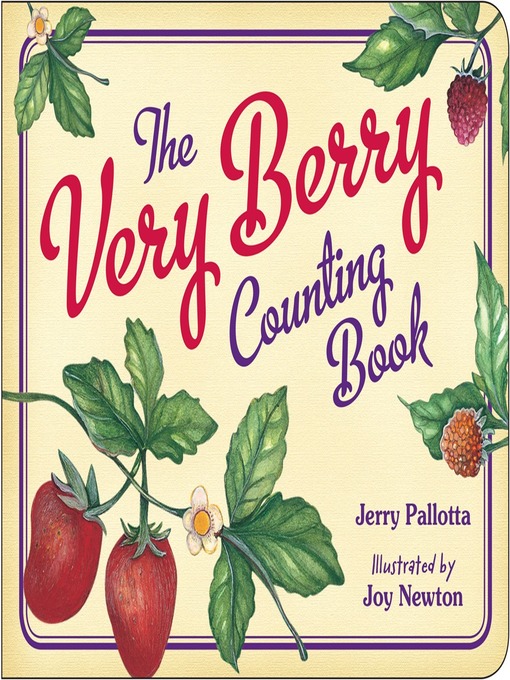 Title details for The Very Berry Counting Book by Jerry Pallotta - Available